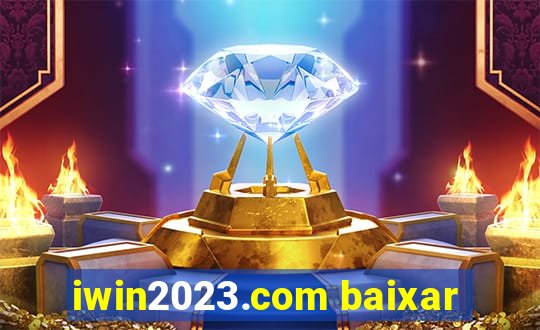 iwin2023.com baixar